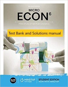 Test Bank for ECON MiCRO 6th Edition William A. McEachern